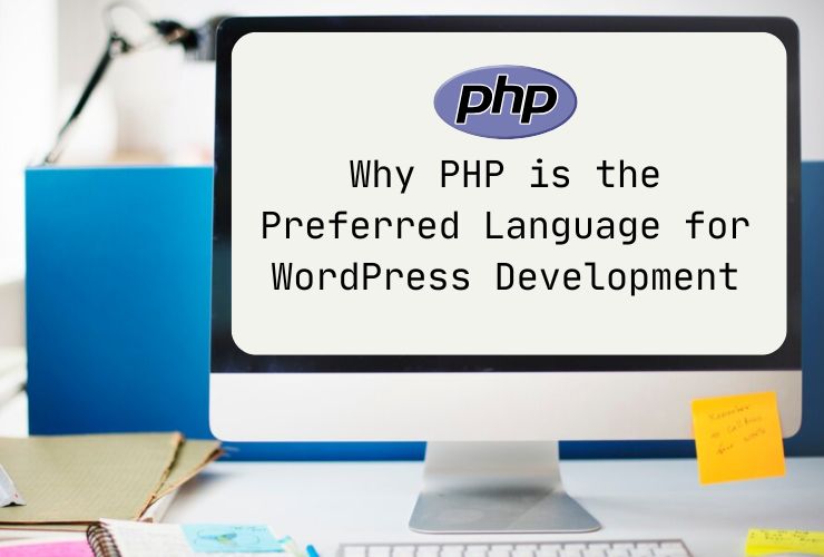 PHP is the Preferred Language for WordPress Development