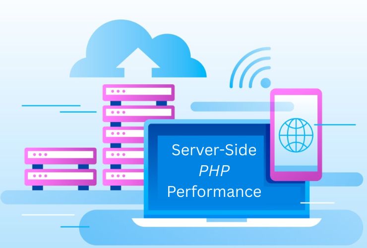 Server-Side PHP Performance