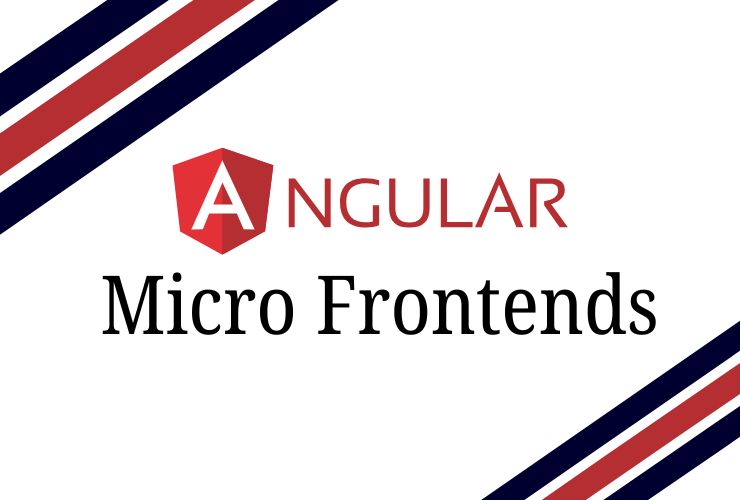 Angular micro frontends