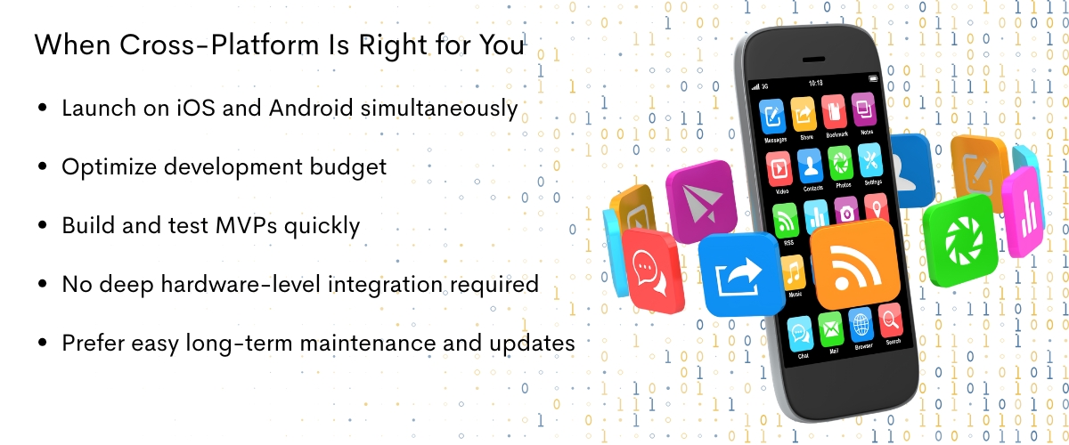 When Cross-Platform Is Right for You